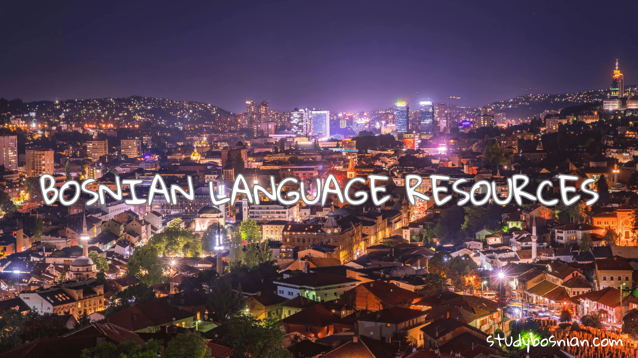 Image of sarajevo with text: learn Bosnian language resources